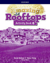 Amazing Rooftops 6. Activity Book Pack | Varios autores | 9780194168427 (OXFORD)